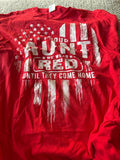 Proud Aunt We Wear Red Until They Come Home T-Shirt