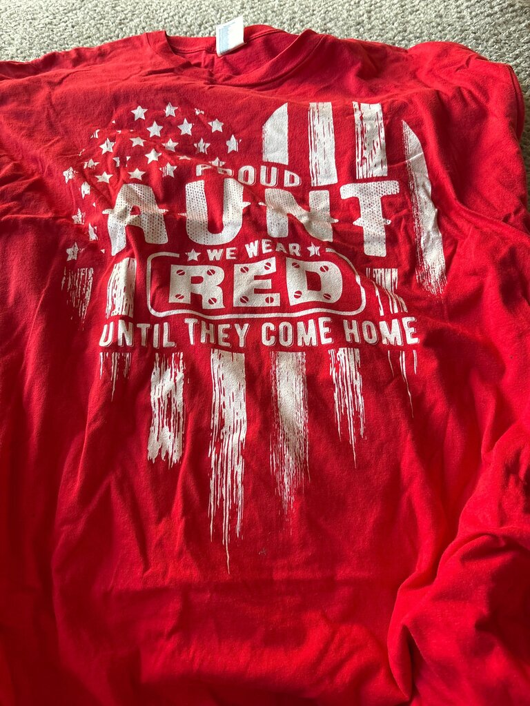 Proud Aunt We Wear Red Until They Come Home T-Shirt