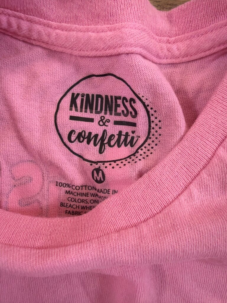 Kindness & Confetti Pink T-Shirt