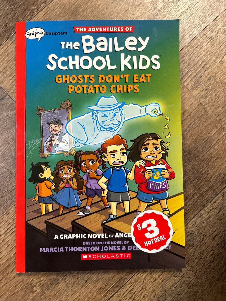 The Adventures of The Bailey School Kids: Ghosts Don't Eat Potato Chips