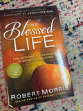 The Blessed Life: Unlocking the Rewards of Generous Living