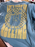 Let's Keep On Rolling Graphic Tee