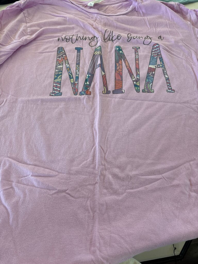 Nothing Like Being a Nana T-Shirt