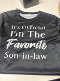 It's Official I'm The Favorite Son-in-law T-Shirt