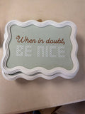 Embroidered Motivational Wall Sign - When in doubt, BE NICE
