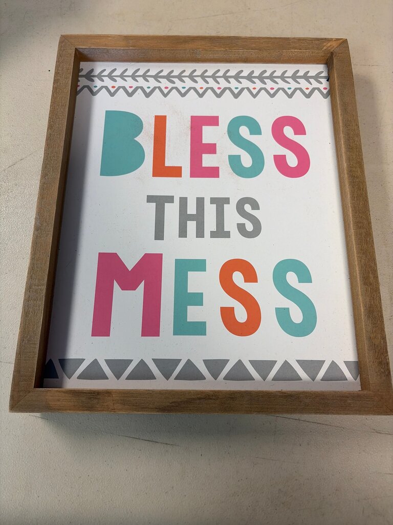 Bless This Mess Sign