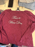 Time to Wine Down Long Sleeve Shirt