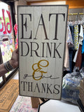 Eat Drink and Give Thanks Wall Decor