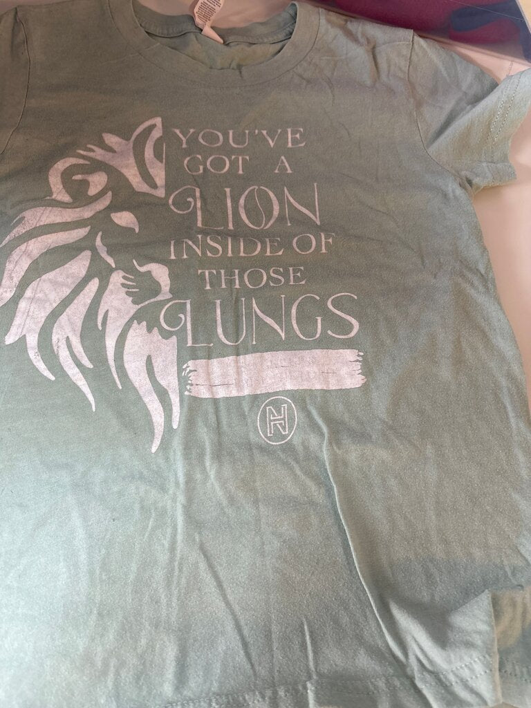 You've Got a Lion Inside of Those Lungs T-Shirt