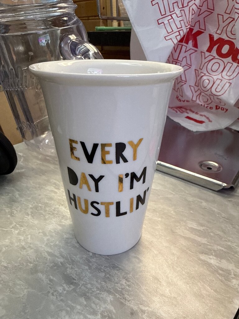 Every Day I'm Hustlin' Mug