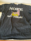 Nope Not Today Graphic Tee