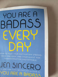 You Are A Badass Every Day by Jen Sincero